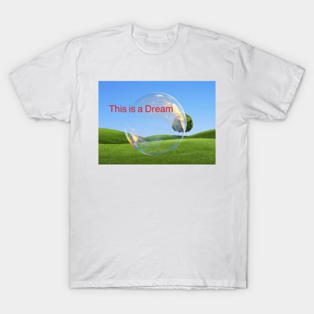 This is a dream - dreamcore art T-Shirt by Random Generic Shirts